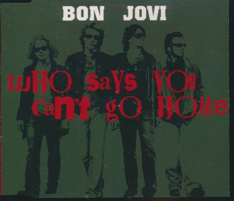 Bon Jovi: Who Says You Can't Go Home 4-Track Maxi-Single