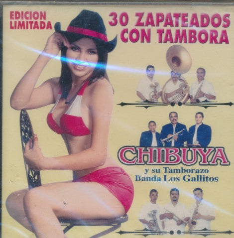 Chibuya Y Su Tamborazo / Banda Los Gallitos: 30 Zapateados Con Tambora Limited w/ Cracked Case