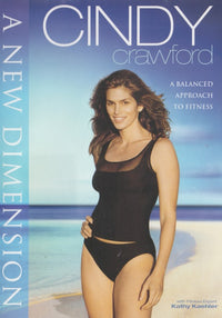 Cindy Crawford: A New Dimension: A Balanced Approach To Fitness