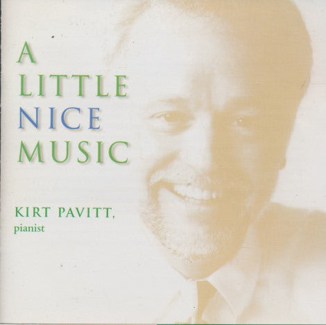 Kirt Pavitt: A Little Nice Music