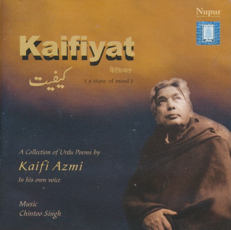 Kaifi Azmi: Kaifiyat (A State Of Mind)