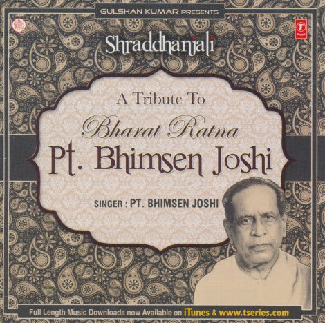 Pt. Bhimsen Joshi: Shraddhanjali: A Tribute To Bharat Ratna