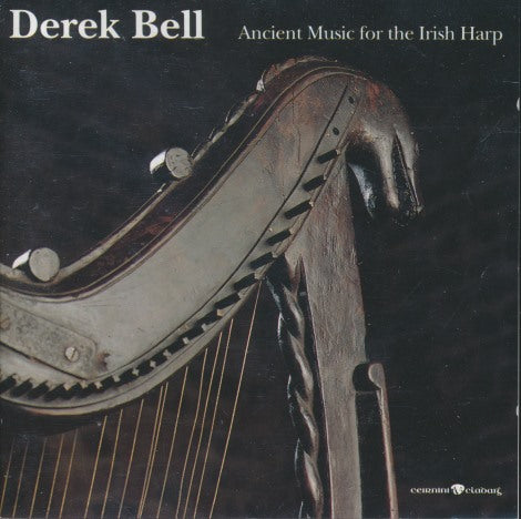 Derek Bell: Ancient Music For The Irish Harp