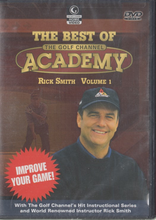 The Best Of The Golf Channel Academy: Rick Smith Volume 1