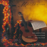 Michael Kolmstetter: Celebrating Christmas On Guitar