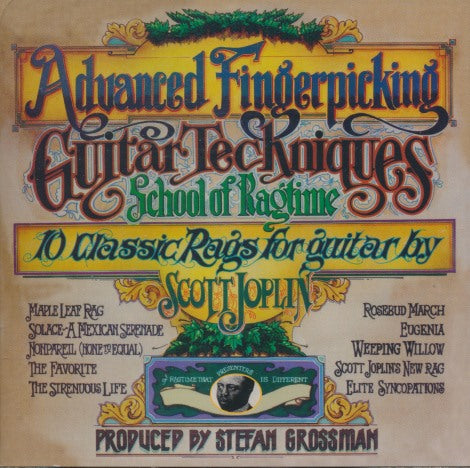 Advanced Fingerpicking Guitar Techniques: School Of Ragtime: 10 Classic Rags For Guitar