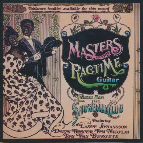 Masters Of The Ragtime Guitar: Echoes From The Snowball Club