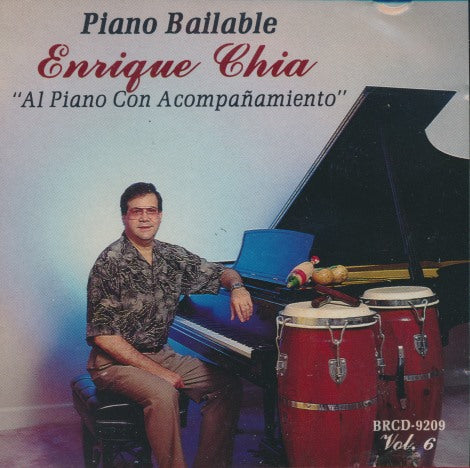 Enrique Chia: Al Piano Con Acompanamiento Vol. 6