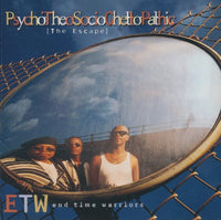 ETW: End Time Warriors: PsychoTheoSocioGhettoPathic [The Escape]