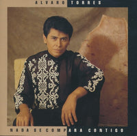 Alvaro Torres: Nada Se Compara Contigo