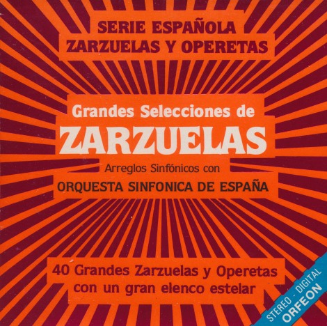 Orquesta Sinfonica De Espana: Grandes Selecciones De Zarzuelas