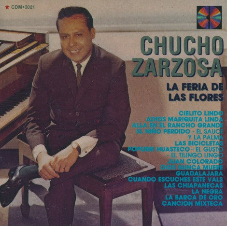 Chucho Zarzosa: La Feria De Las Flores