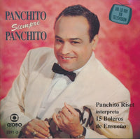 Panchito Riset: Siempre Panchito