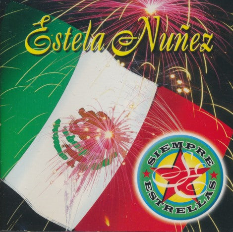 Estela Nunez: Siempre Estrellas Remastered