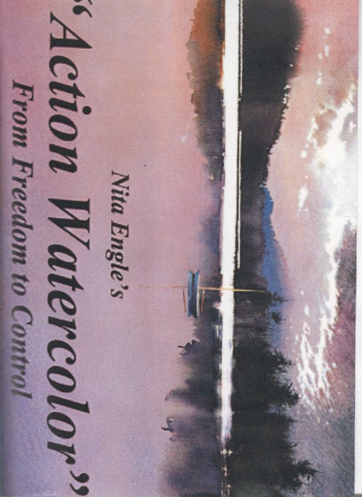 Nita Engle's Action Watercolor: From Freedom To Control Program 1-3 3-Disc Set