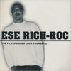Ese Rich-Roc: The F.L.Y. (Foolish Loco Youngsta)