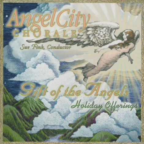 Angel City Chorale: Gift Of The Angels: Holiday Offerings - NeverDieMedia