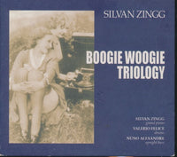 Silvan Zingg: Boogie Woogie Triology