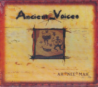 Ah*Nee*Mah: Ancient Voices