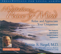 Meditations For Peace Of Mind: Relax And Appreciate Your Uniqueness