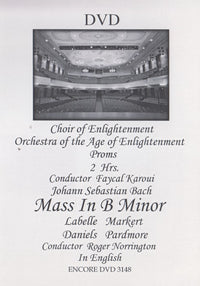 Mass In B Minor: Choir Of Enlightenment / Orchestra Of The Age Of Enlightenment Proms