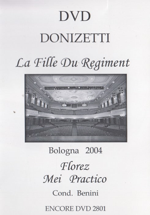 Donizetti: La Fille Du Regiment: Bologna, 2004