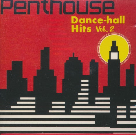 Penthouse: Dance-hall Hits Vol. 2