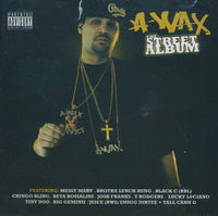 A-Wax: The Street Album