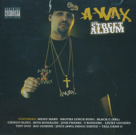 A-Wax: The Street Album