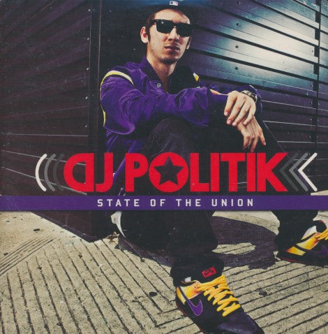 DJ Politik: State Of The Union Promo