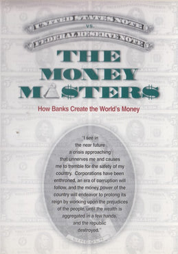 The Money Masters: How Banks Create The World's Money 2-Disc Set w/ Booklet