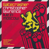 Gatecrasher / Christopher Lawrence: Live In Moscow 2-Disc Set