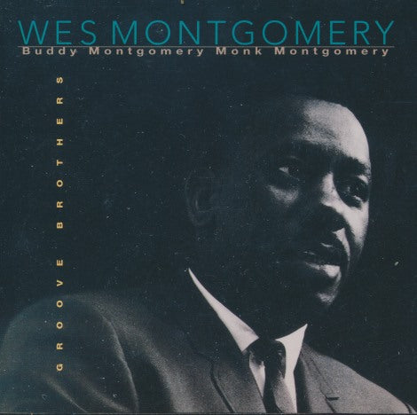 Wes Montgomery: Groove Brothers