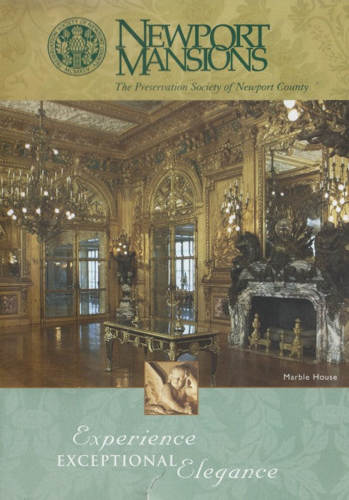 Newport Mansions: The Preservation Society Of Newport County