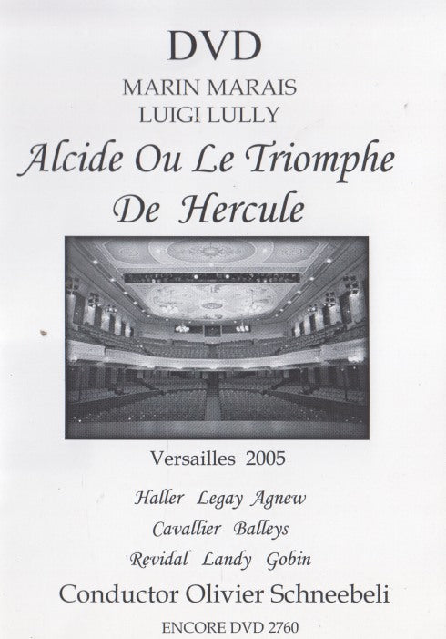Alcide Ou Le Triomphe De Hercule: Versailles, 2005