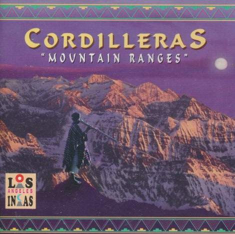 Los Angeles Incas: Cordilleras "Mountain Ranges"
