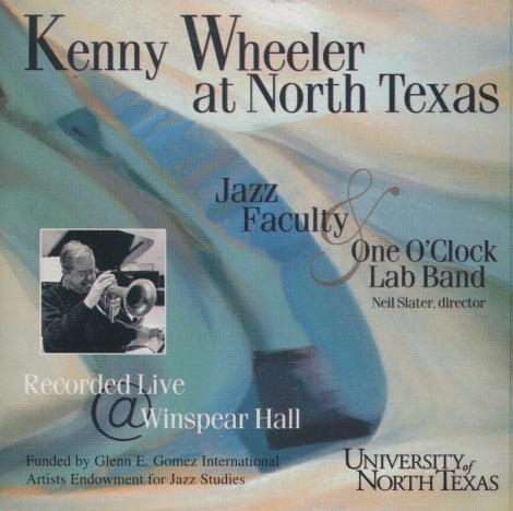 Kenny Wheeler: At North Texas 2-Disc Set