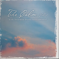 Kirk Dearman: The Calm Vol. 1