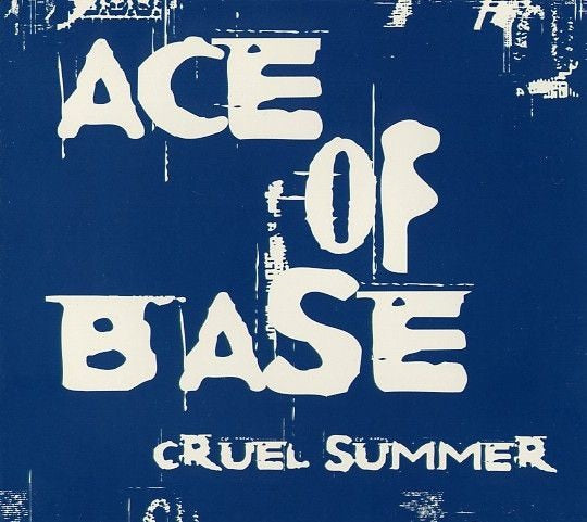 Ace Of Base: Cruel Summer 3-Track Promo