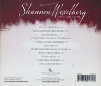 Shannon Wexelberg: Love Came For Me