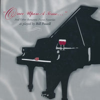 Bill Powell: Once Upon A Time... And Other Romantic Piano Favorites