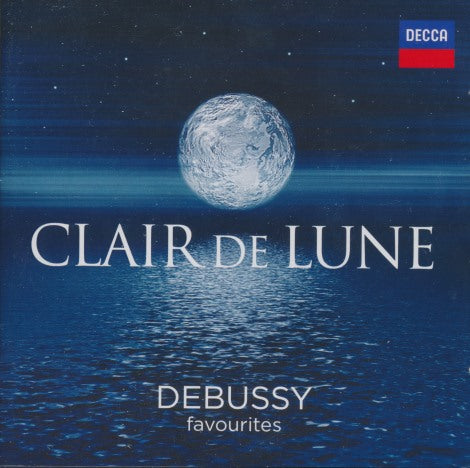 Claude Debussy: Clair De Lune: Debussy Favourites 2-Disc Set