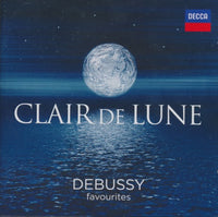 Claude Debussy: Clair De Lune: Debussy Favourites 2-Disc Set