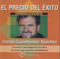 Carlos Cuauhtemoc Sanchez: El Precio Del Exito
