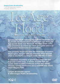 Ice Age Flood: Catastrophic Transformation Of The West