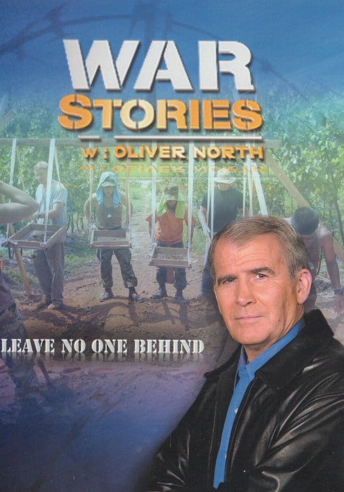 War Stories With Oliver North: Leave No One Behind