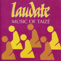 Laudate: Music Of Taize