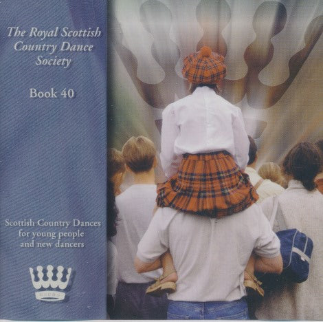 The Royal Scottish Country Dance Society: Book 40