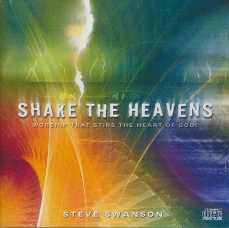 Steve Swanson: Shake The Heavens