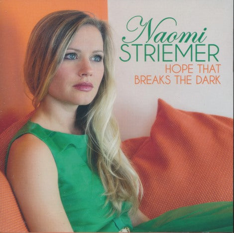 Naomi Striemer: Hope That Breaks The Dark